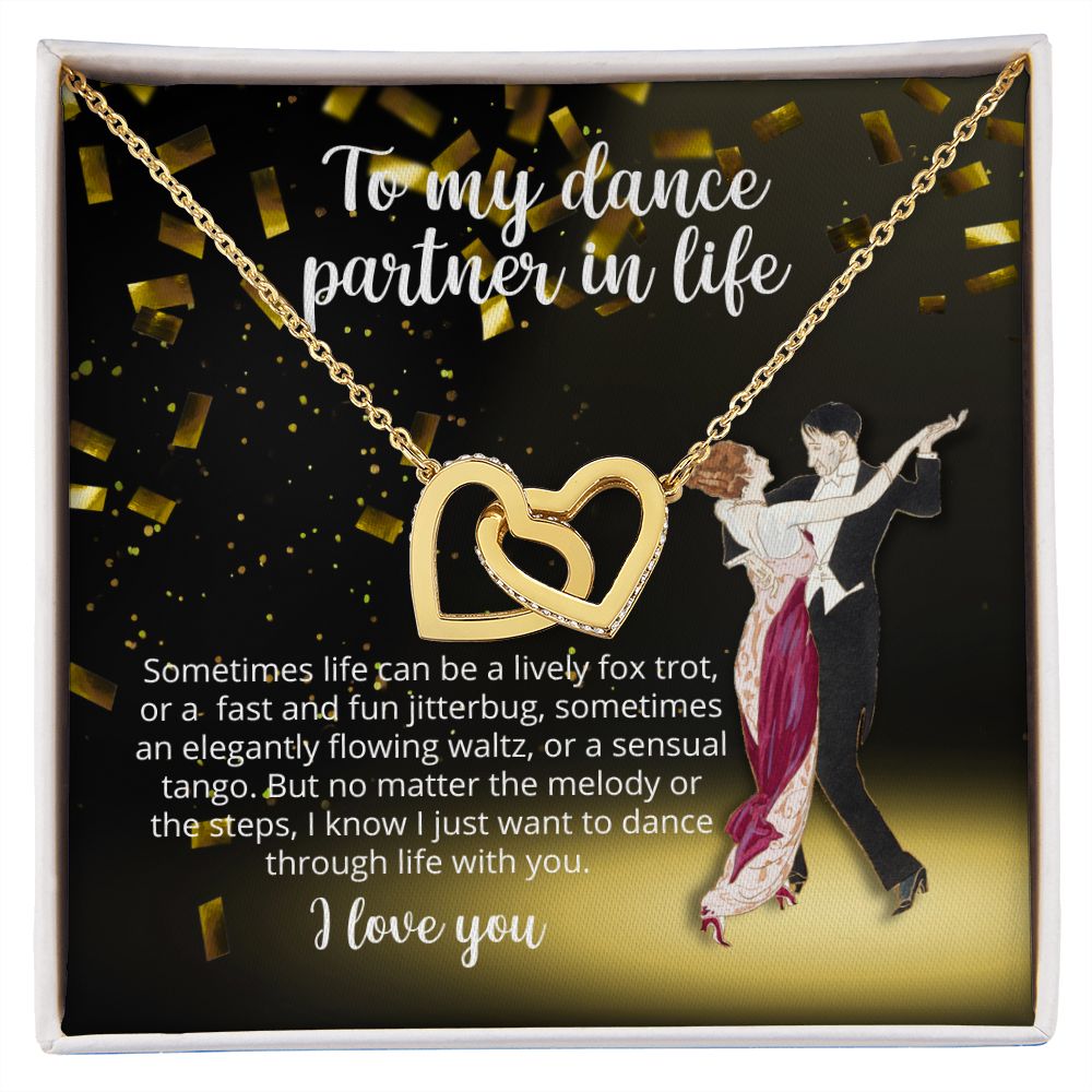 To My Dance Partner in Life - Interlocking Hearts - Sparkling Necklace for Wife Girlfriend Friend
