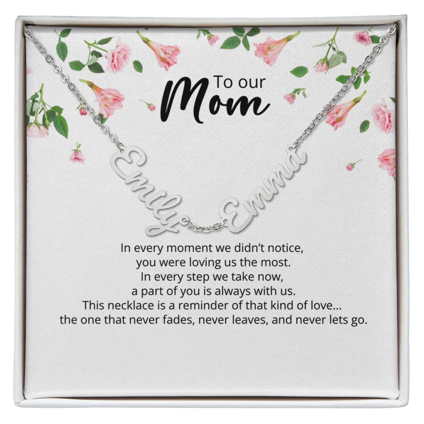 To Our Mom - Custom Signature - Multi-name Necklace with Heartfelt Message - Pink Flower Theme