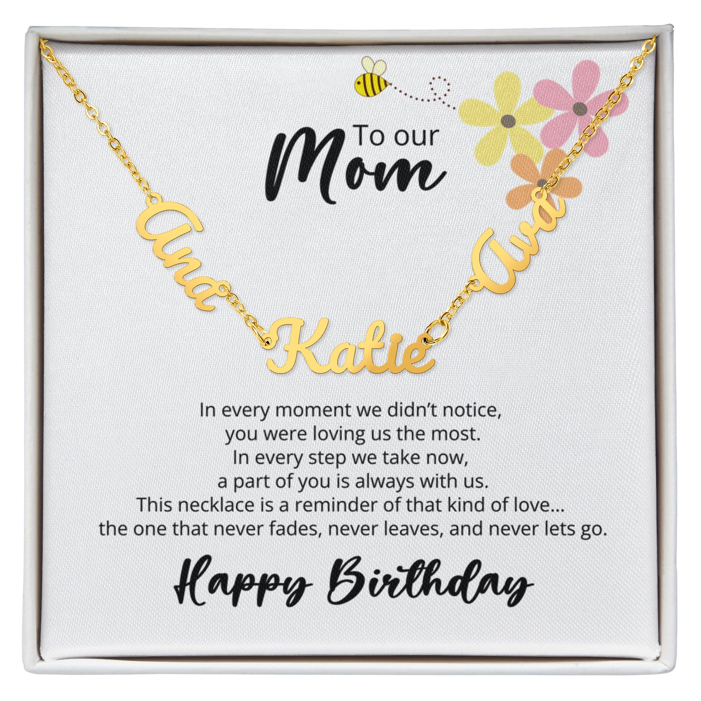 To Our Mom - Happy Birthday - Multi-name Necklace with Heartfelt Message - Flower and Bee theme