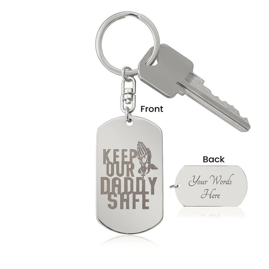 Keep our daddy safe dad dog tag egv