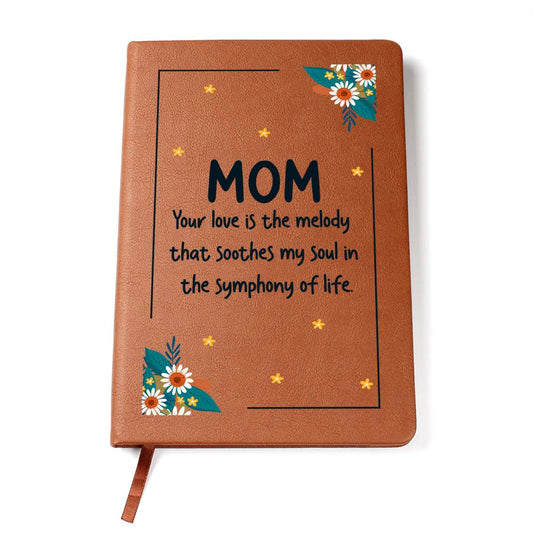 Mom is the melody