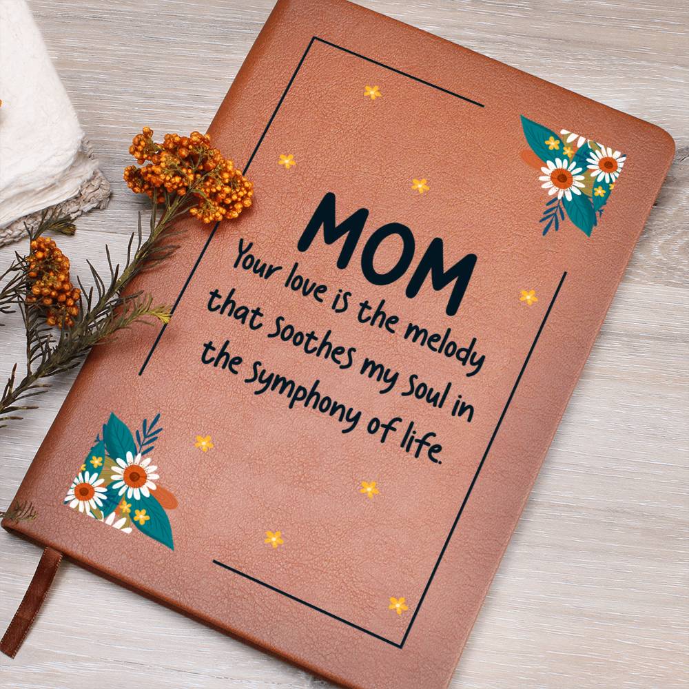Mom is the melody