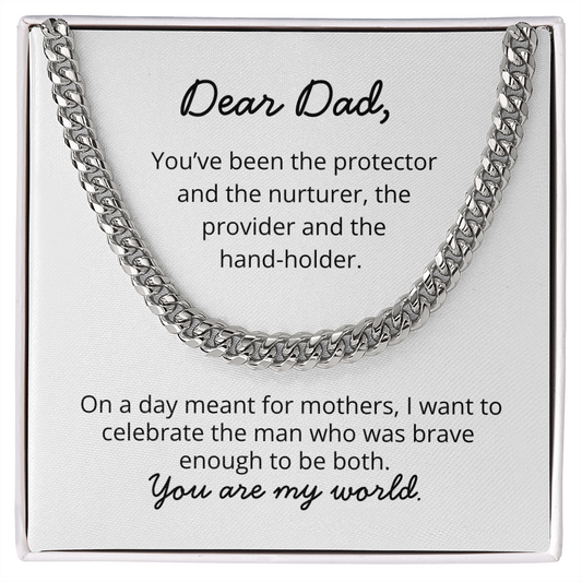 For the Dad Who did it all, on Mother's Day