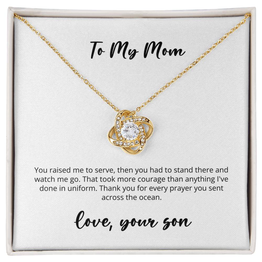 Love Knot -- Deployed Son to Mom
