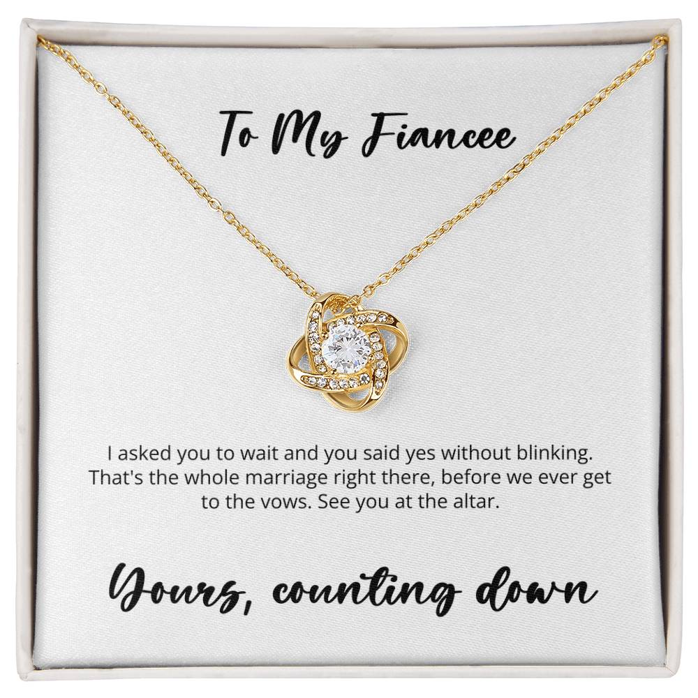 Love Knot -- Deployed Fiance to Fiancee