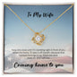 Love Knot Necklace - Keep it on until I'm home
