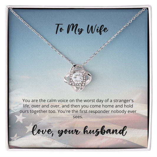 Husband to Dispatcher Wife - Love Knot Necklace