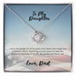 Love Knot Necklace - Retired Dad to Daughter