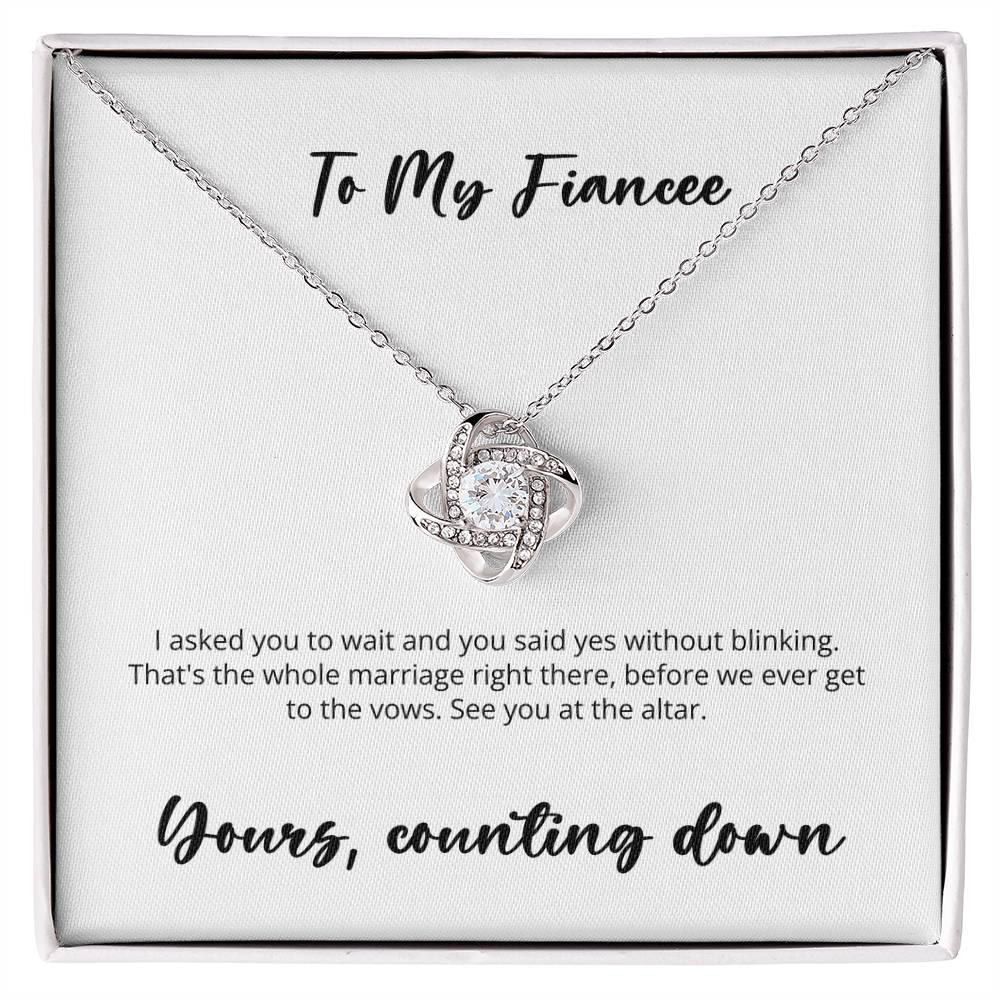 Love Knot -- Deployed Fiance to Fiancee
