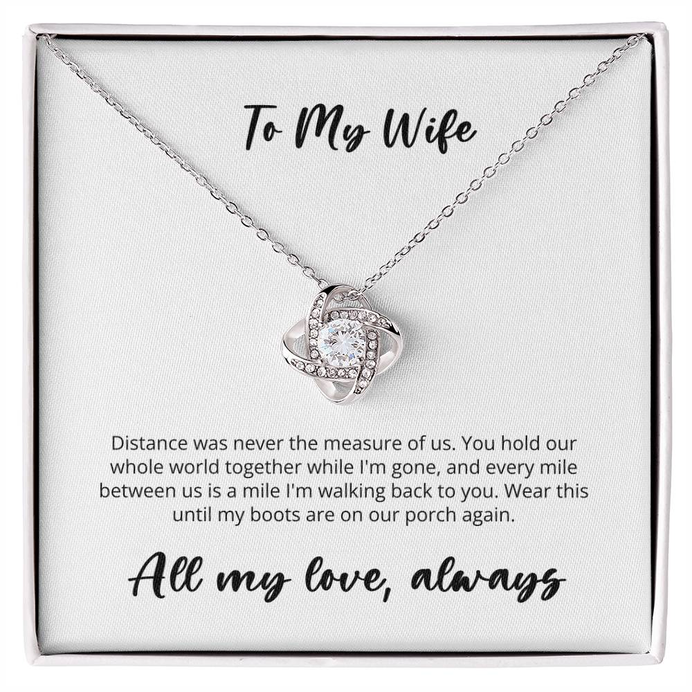 Love Knot - Deployed Husband to Wife