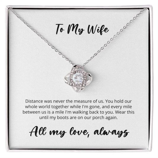 Love Knot - Deployed Husband to Wife