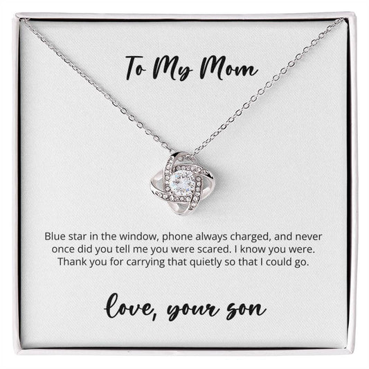 Love Knot -- Son to Blue Star Mom