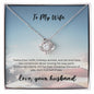 Love Knot Necklace - Husband to EMT Wife