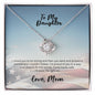 Love Knot Necklace - Mom to service Daughter