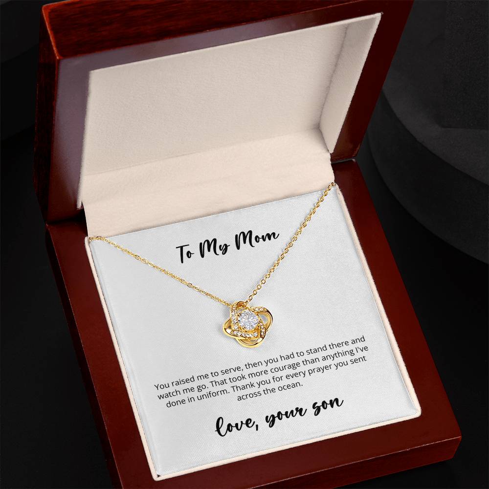Love Knot -- Deployed Son to Mom