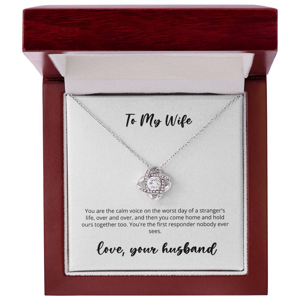 Love Knot - Husband to Dispatcher Wife