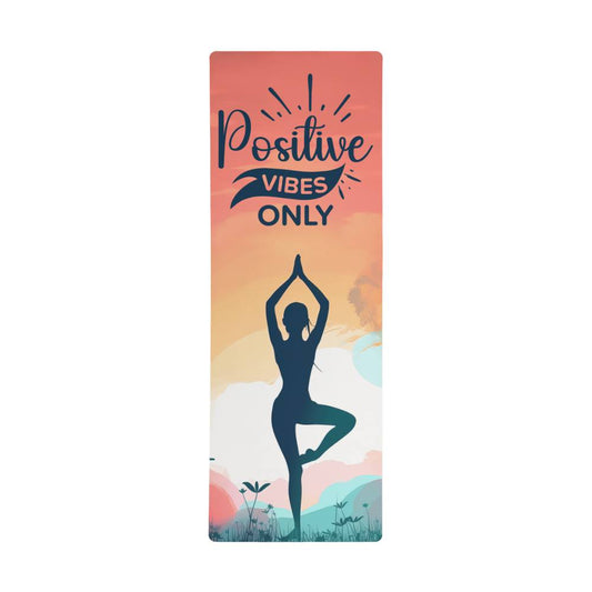 Positive Vibes Only, Rubber Yoga Mat