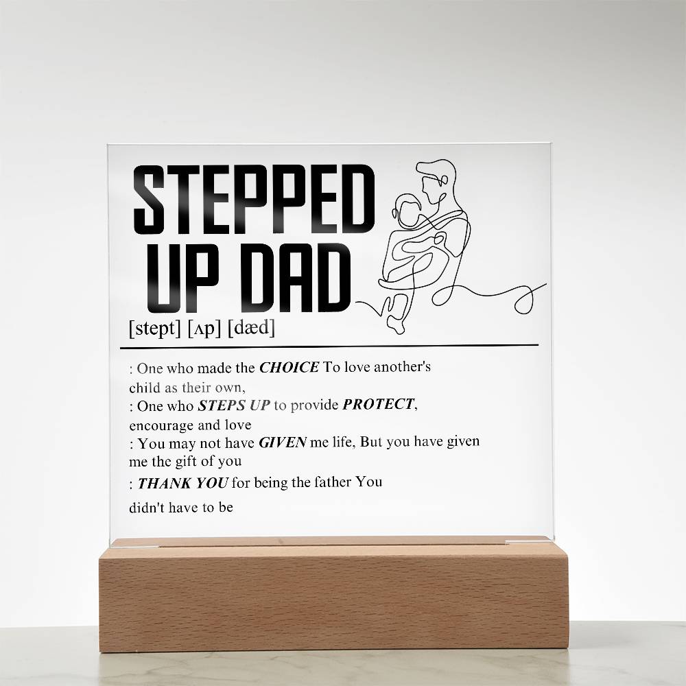 Stepped Up Dad