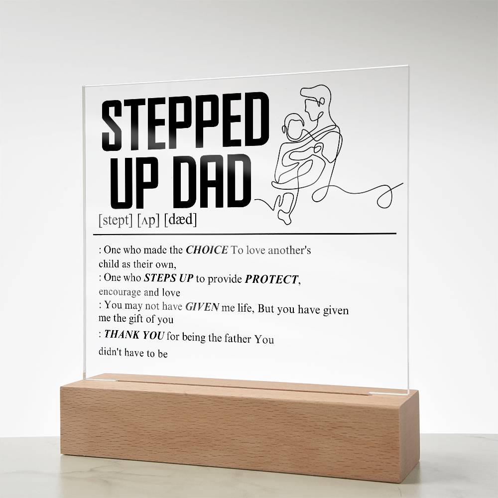 Stepped Up Dad