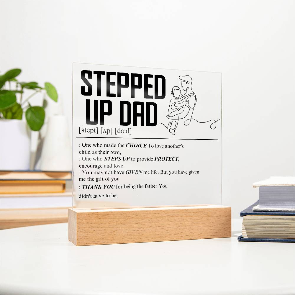 Stepped Up Dad