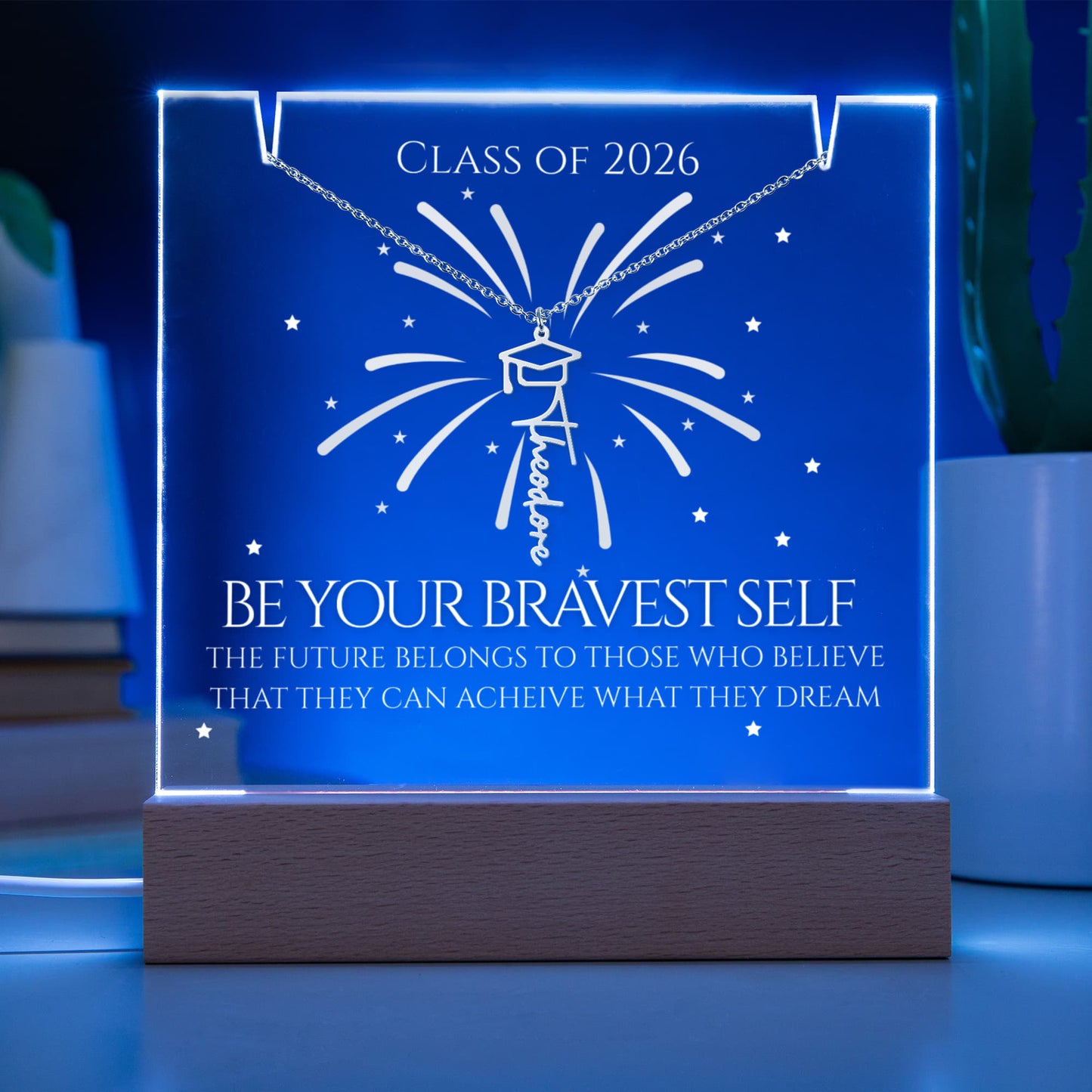 Graduation Name Necklace and Acrylic Stand - Be Your Bravest Self