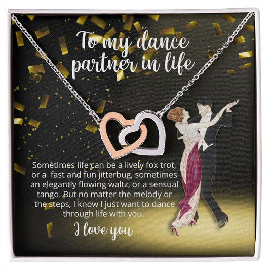 To My Dance Partner in Life - Interlocking Hearts - Sparkling Necklace for Wife Girlfriend Friend